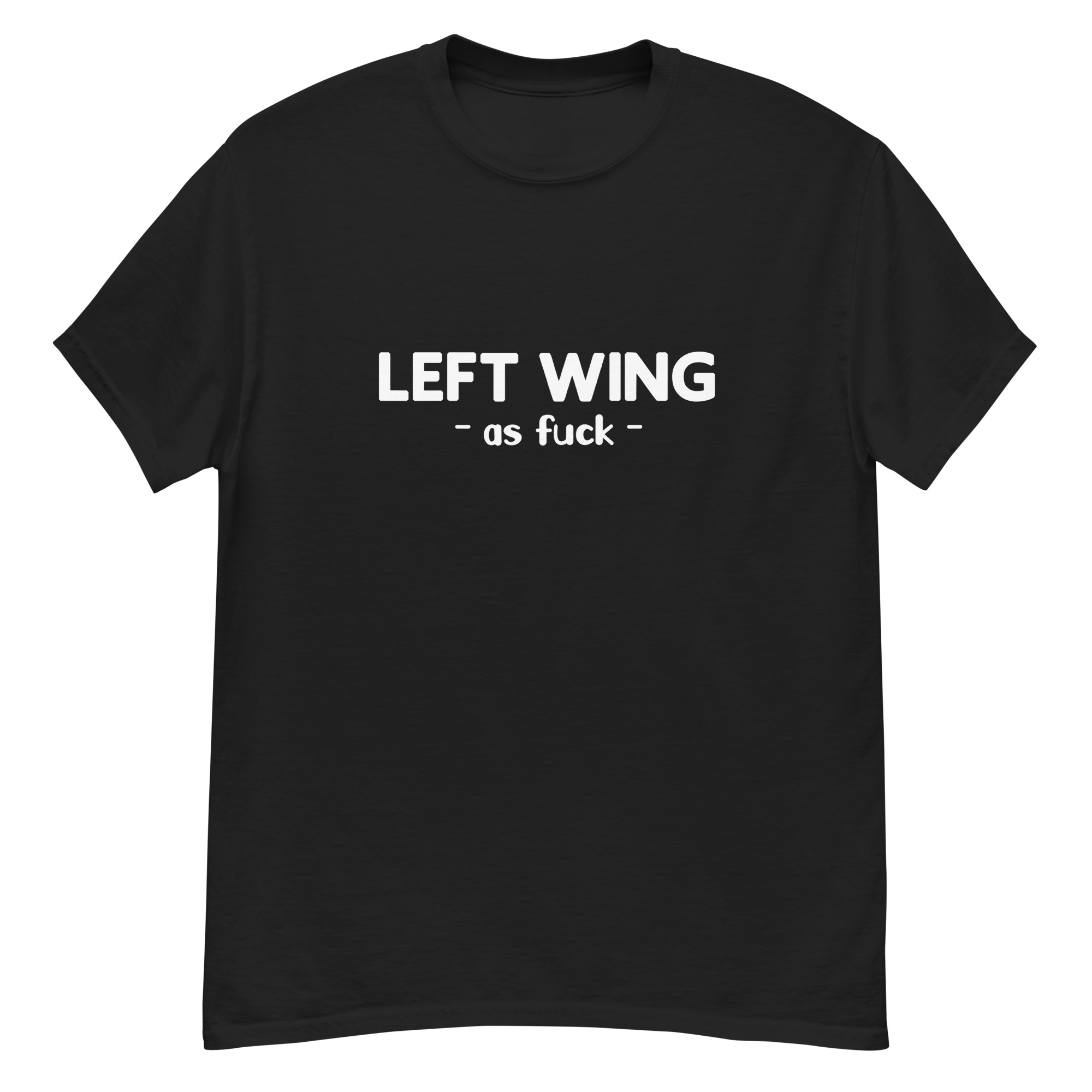 Left wing as fuck T - Image 6