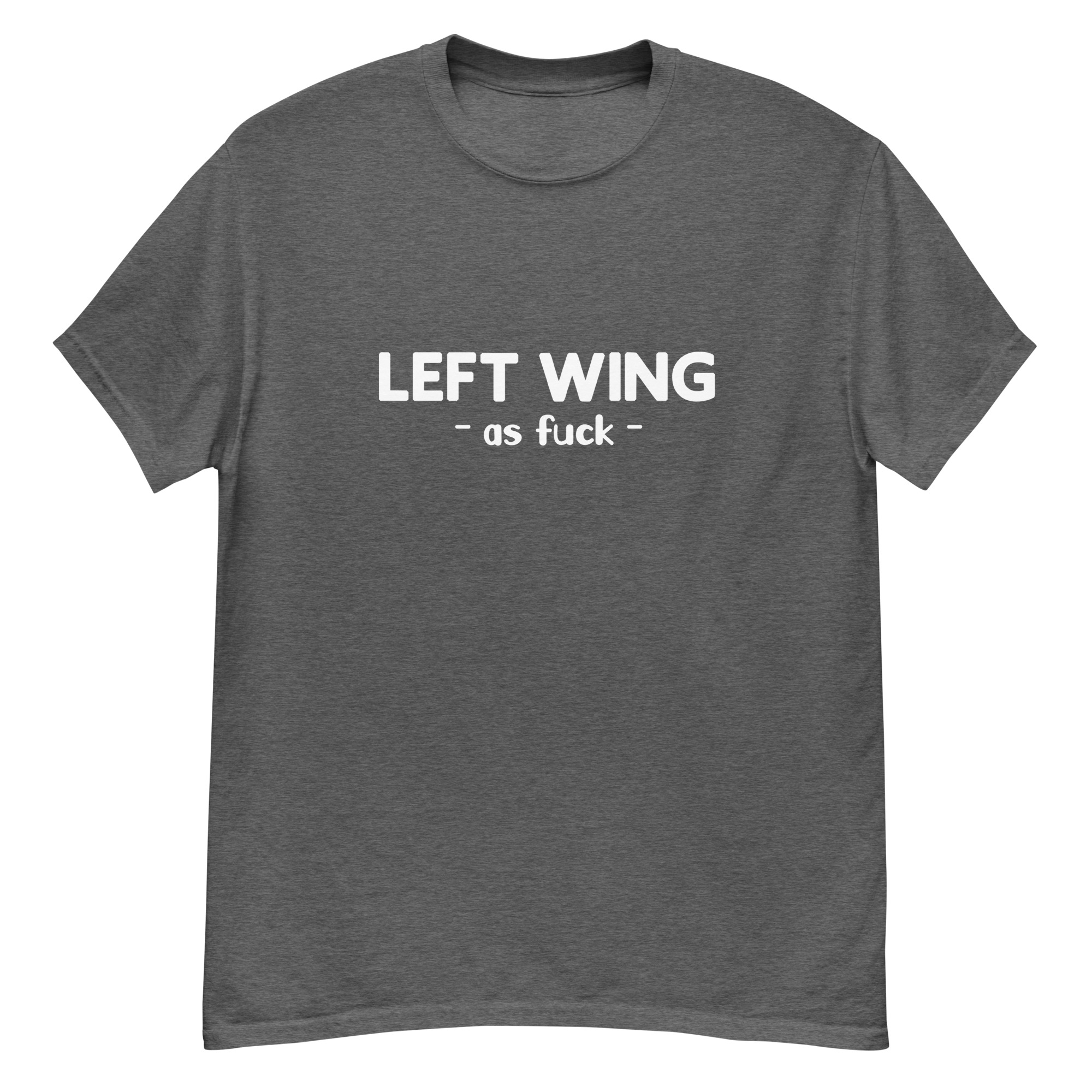 Left wing as fuck T - Image 10